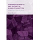 Interdisciplinarity and the Art of Human Connection: Knowing in a Complex World