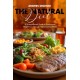 The Natural Diet: A Science-Based Guide to Sustainable Weight Loss Through Home-Cooked Meals