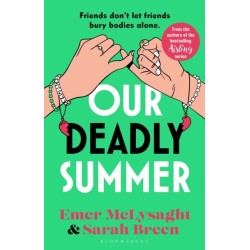 Our Deadly Summer: The heartfelt and hilarious new novel from the bestselling authors of the Aisling series