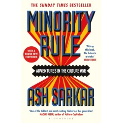 Minority Rule: Adventures in the Culture War – the instant Sunday Times bestseller