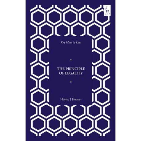 Key Ideas in Law: The Principle of Legality