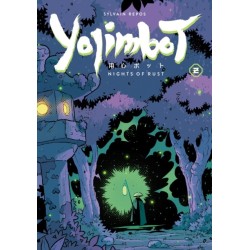 Yojimbot Volume 2: Nights of Rust