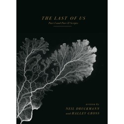 The Last of Us: Part I and Part II Scripts