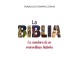 La  Biblia: La aventura de su maravillosa historia