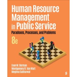 Human Resource Management in Public Service: Paradoxes, Processes, and Problems