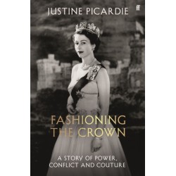 Fashioning the Crown: A Story of Power, Conflict and Couture