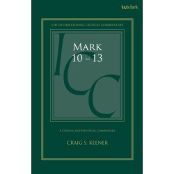 Mark 10-13: A Critical and Exegetical Commentary