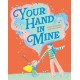 Your Hand In Mine