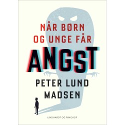 Når børn og unge får angst