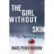 The Girl Without Skin
