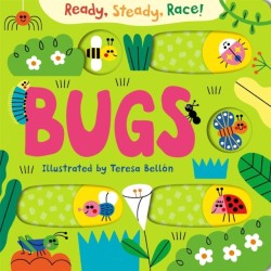 Ready, Steady, Race! Bugs: An interactive tilt and slide book with multiple endings!