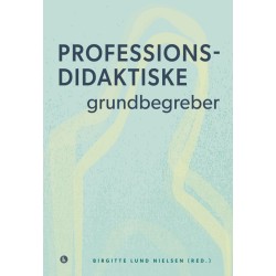 Professionsdidaktiske grundbegreber