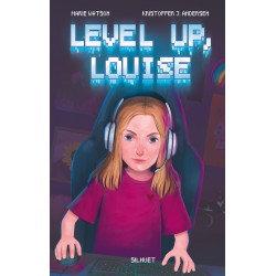 Level up, Louise