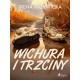 Wichura i trzciny