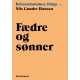 Fædre og sønner: Kristendommen ifølge