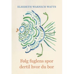 Følg fuglens spor dertil hvor du bor