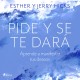 Pide y se te dará