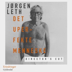 Det uperfekte menneske. Director's cut