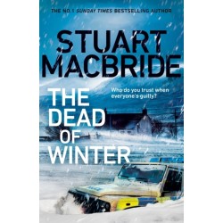 The Dead of Winter: The chilling new thriller from the No. 1 Sunday Times bestselling author of the Logan McRae series