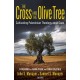 The Cross and the Olive Tree