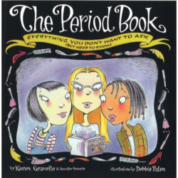The Period Book: Everything you don't want to ask (but need to know)
