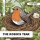The Robin's Year: Decodable Phonics Reader (Ages 5-7)