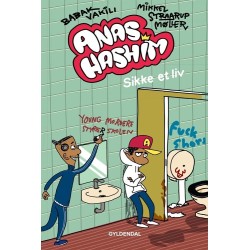 Anas Hashim - Sikke et liv: Anas Hashim 1