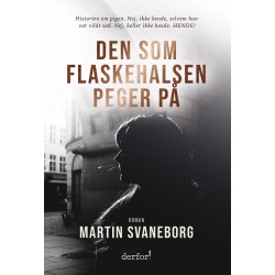 Den Som Flaskehalsen Peger På