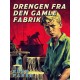 Drengen fra den gamle fabrik