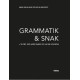 Grammatik og Snak