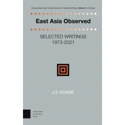 East Asia Observed: Selected Writings 1973-2021