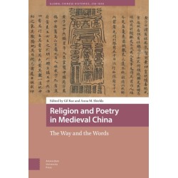 Religion and Poetry in Medieval China: The Way and the Words