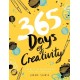 365 Days of Creativity: Inspire Your Imagination with Art Every Day