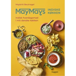 MayMays indiske køkken: Indisk hverdagsmad i mit danske køkken