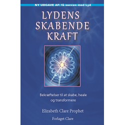 Lydens Skabende Kraft: Bekræftelser til at skabe, heale og transformere