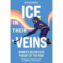 Ice in Their Veins: Women's Relentless Pursuit of the Puck