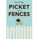 Picket Fences: A Novel