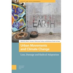 Urban Movements and Climate Change: Loss, Damage and Radical Adaptation