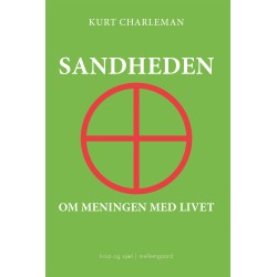 SANDHEDEN OM MENINGEN MED LIVET