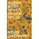 Soiled With Earth, Drunk On Air