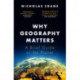 Why Geography Matters: A Brief Guide to the Planet