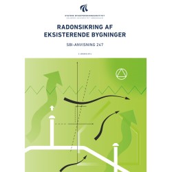 Anvisning 247: Radonsikring af eksisterende bygninger