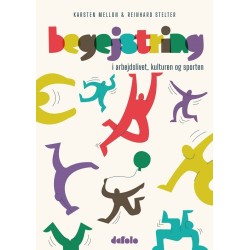 Begejstring: I arbejdslivet, kulturen og sporten