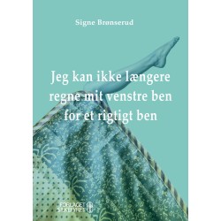 Jeg kan ikke længere regne mit venstre ben for et rigtigt ben