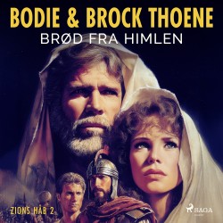 Brød fra himlen – Zions håb bind 2