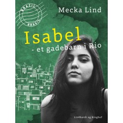Isabel - et gadebarn i Rio