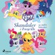 My Little Pony – Skandaler i Ponyville og andre historier