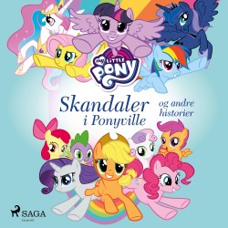 My Little Pony – Skandaler i Ponyville og andre historier