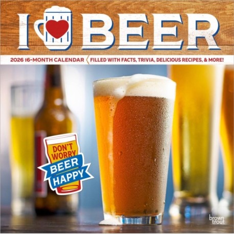 I Love Beer 2026 Square Flap Calendar
