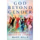 God Beyond Gender: Crafting Inclusive Liturgy